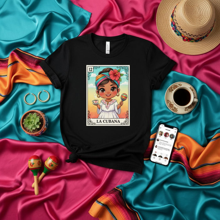 LA CUBANA Loteria Card T-Shirt, Cute Cuban Girl Art Tee, Traditional Mexican Bingo Game Design, Unisex Graphic Shirt, Latina Heritage Apparel, Number 12 Mexicada