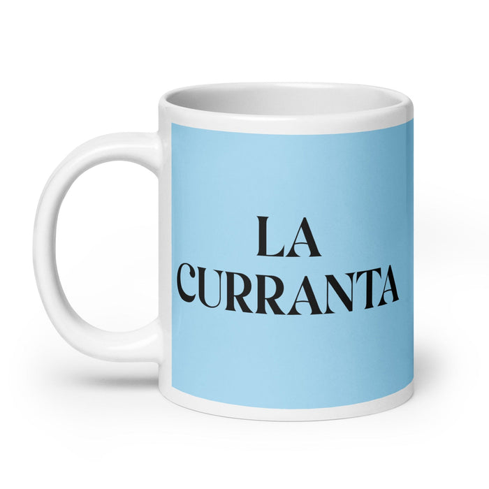 La Curranta The Hard Worker Funny Home Office Work Coffee Mug Mexican Spanish Pride Gift White Glossy Cup Sky Blue Card Mug Mexicada