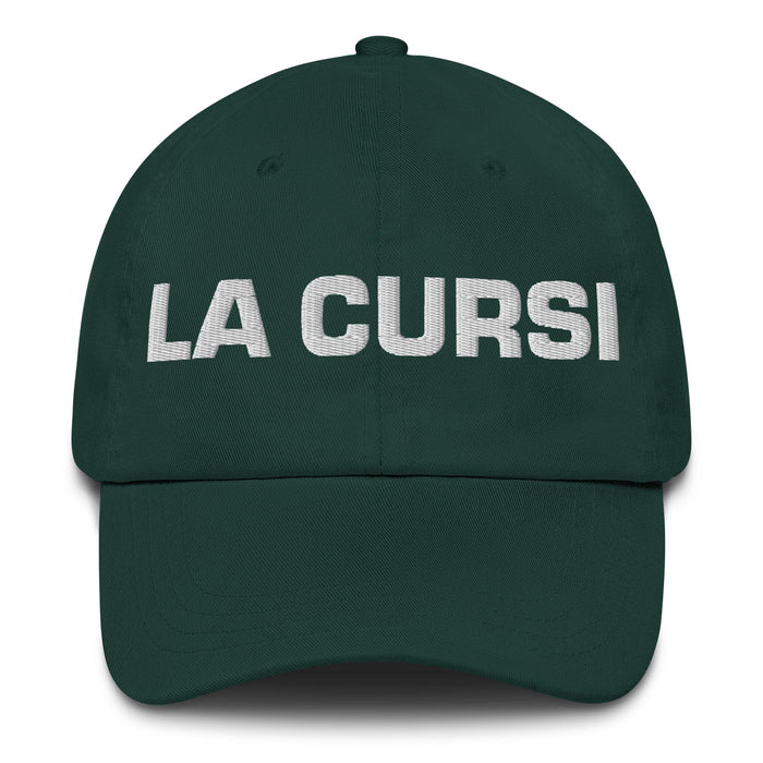 La Cursi The Cheesy One Mexican Spanish Pride Gift Regalo Dad Hat Mexicada Spruce