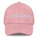 La De Agua The Water Sign Mexican Spanish Pride Gift Regalo Dad Hat - Mexicada