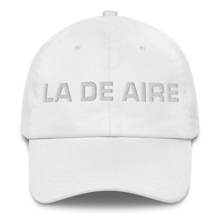 La De Aire The Air Sign Mexican Spanish Pride Gift Regalo Dad Hat - Mexicada