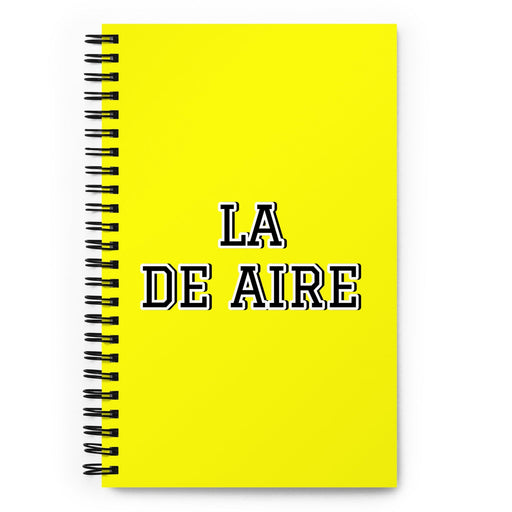 La De Aire The Air Sign | Yellow Spiral Notebook, 140 Dotted Sheets | Funny Gift Idea Home Office Work | Mexican Spanish Pride Gift Mexicada