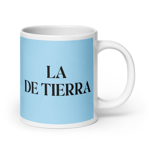 La De Tierra The Earth Sign Funny Home Office Work Coffee Mug Mexican Spanish Pride Gift White Glossy Cup Sky Blue Card Mug Mexicada 20 oz