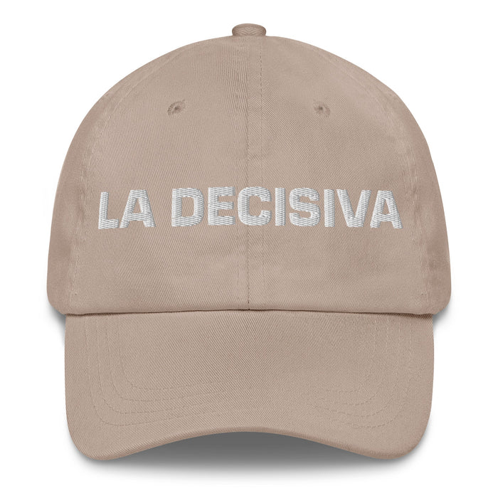 La Decisiva The Decisive One Mexican Spanish Pride Gift Regalo Dad Hat - Mexicada