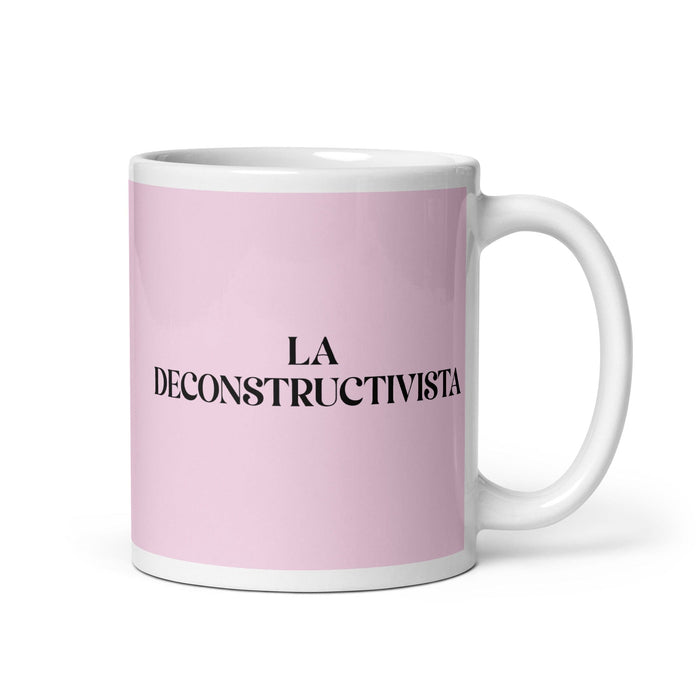 La Deconstructivista The Deconstructivist Funny Home Office Work Coffee Mug Mexican Spanish Pride Gift White Glossy Cup Light Pink Card Mug Mexicada 11 oz