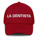 La Dentista The Dentist Mexican Spanish Pride Gift Regalo Dad Hat - Mexicada