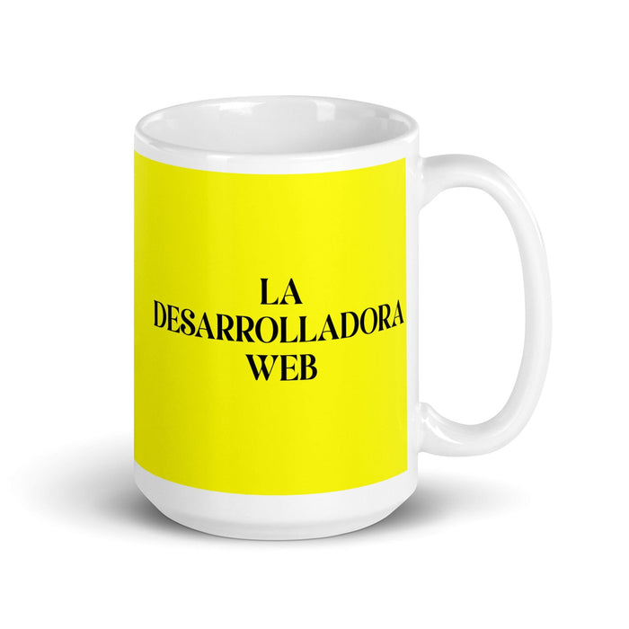 La Desarrolladora Web The Web Developer Funny Home Office Work Coffee Mug Mexican Spanish Pride Gift White Glossy Cup Yellow Card Mug Mexicada 15 oz