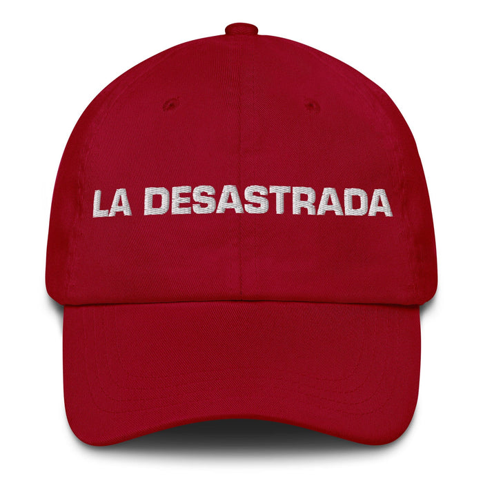 La Desastrada The Messy One Mexican Spanish Pride Gift Regalo Dad Hat Mexicada Cranberry