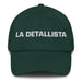 La Detallista The Detail - Oriented One Mexican Spanish Pride Gift Regalo Dad Hat - Mexicada