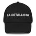 La Detallista The Detail-Oriented One Mexican Spanish Pride Gift Regalo Dad Hat Mexicada Black