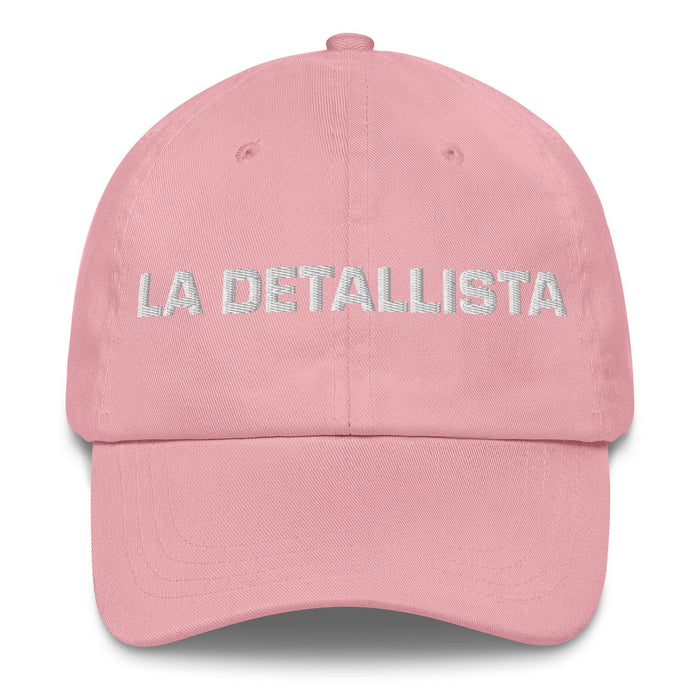 La Detallista The Detail-Oriented One Mexican Spanish Pride Gift Regalo Dad Hat Mexicada Pink