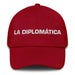 La Diplomática The Diplomat Mexican Spanish Pride Gift Regalo Dad Hat - Mexicada