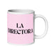 La Directora The Director Funny Home Office Work Coffee Mug Mexican Spanish Pride Gift White Glossy Cup Light Pink Card Mug Mexicada 20 oz