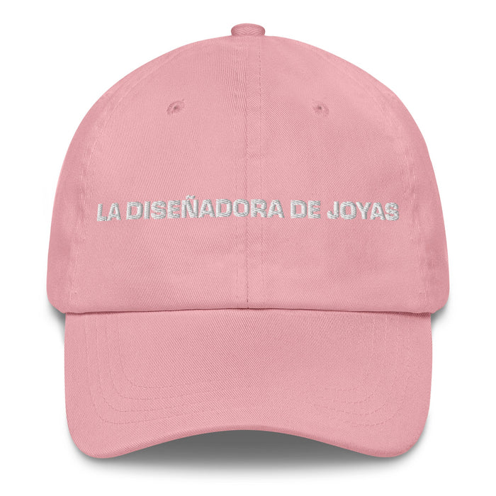 La Diseñadora De Joyas The Jewelry Designer Mexican Spanish Pride Gift Regalo Dad Hat - Mexicada