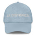 La Distópica The Dystopian Mexican Spanish Pride Gift Regalo Dad Hat - Mexicada