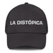 La Distópica The Dystopian Mexican Spanish Pride Gift Regalo Dad Hat Mexicada Dark Grey