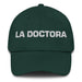 La Doctora The Doctor Mexican Spanish Pride Gift Regalo Dad Hat Mexicada Spruce