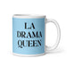 La Drama Queen The Drama Queen / The Drama King Funny Home Office Work Coffee Mug Mexican Spanish Pride Gift White Glossy Cup Sky Blue Card Mug Mexicada 11 oz