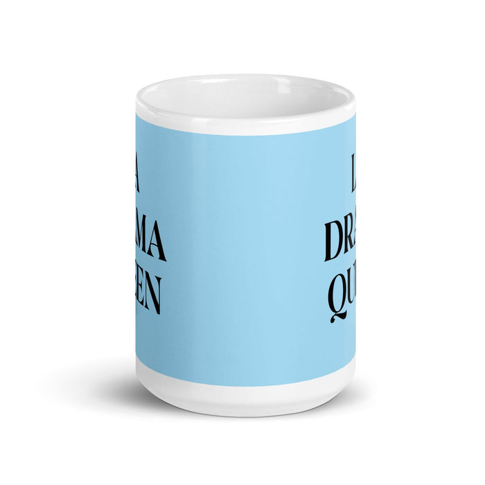 La Drama Queen The Drama Queen / The Drama King Funny Home Office Work Coffee Mug Mexican Spanish Pride Gift White Glossy Cup Sky Blue Card Mug Mexicada