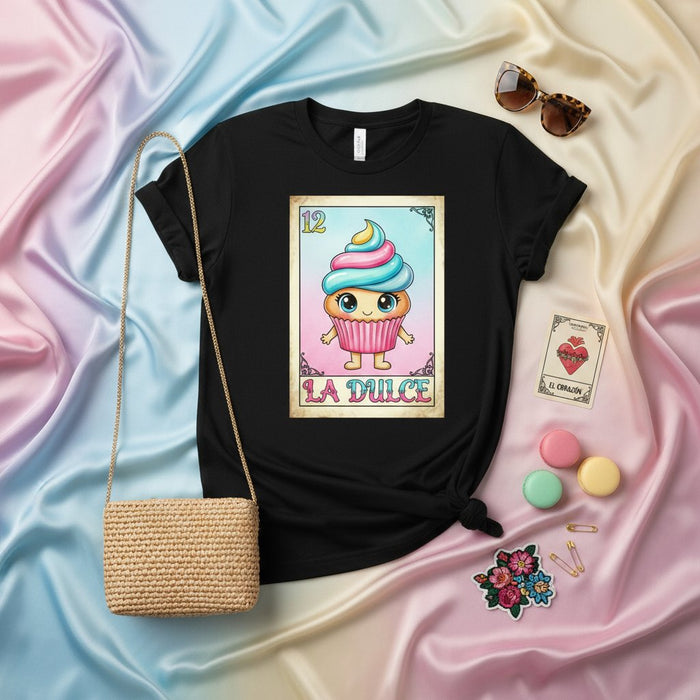LA DULCE Cute Cupcake Loteria Card T-Shirt, Kawaii Sweet Dessert Tee, Mexican Bingo Game Art Shirt, Colorful Pastel Bakery Gift Top Mexicada