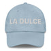 La Dulce The Sweet One Mexican Spanish Pride Gift Regalo Dad Hat Mexicada Light Blue