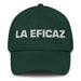 La Eficaz The Effective One Mexican Spanish Pride Gift Regalo Dad Hat - Mexicada