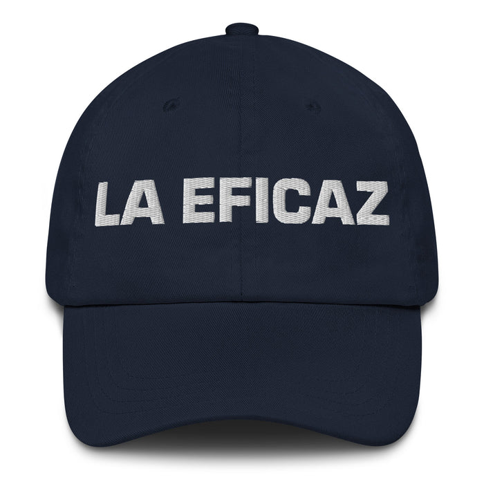 La Eficaz The Effective One Mexican Spanish Pride Gift Regalo Dad Hat - Mexicada