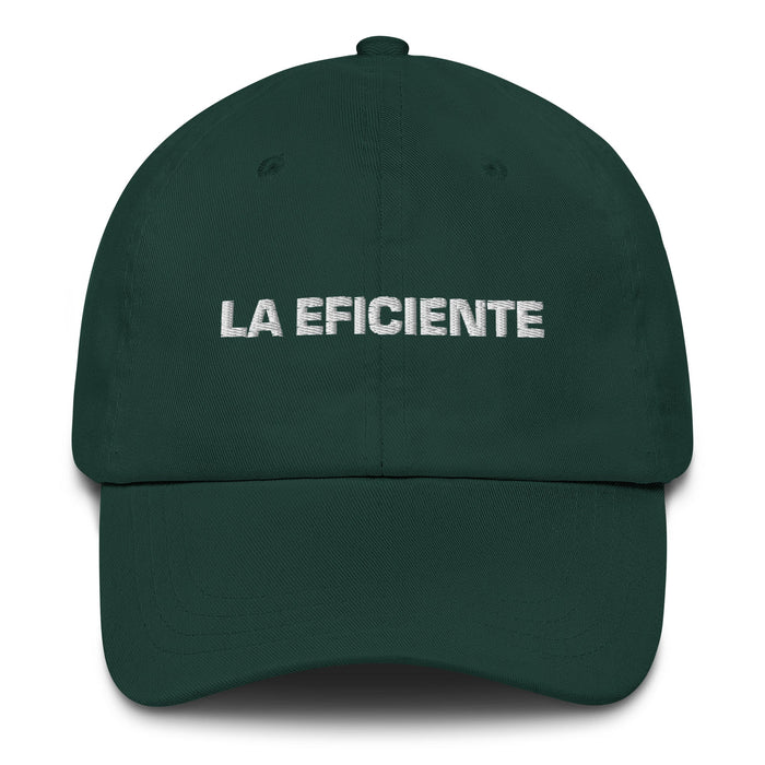 La Eficiente The Efficient One Mexican Spanish Pride Gift Regalo Dad Hat - Mexicada