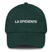 La Eficiente The Efficient One Mexican Spanish Pride Gift Regalo Dad Hat - Mexicada