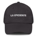 La Eficiente The Efficient One Mexican Spanish Pride Gift Regalo Dad Hat Mexicada Dark Grey