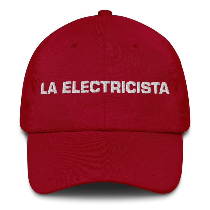 La Electricista The Electrician Mexican Spanish Pride Gift Regalo Dad Hat Mexicada Cranberry