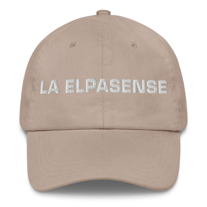 La Elpasense The El Paso Resident Mexican Spanish Pride Gift Regalo Dad Hat - Mexicada