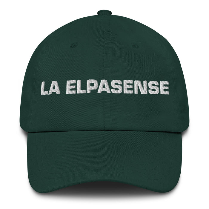 La Elpasense The El Paso Resident Mexican Spanish Pride Gift Regalo Dad Hat - Mexicada