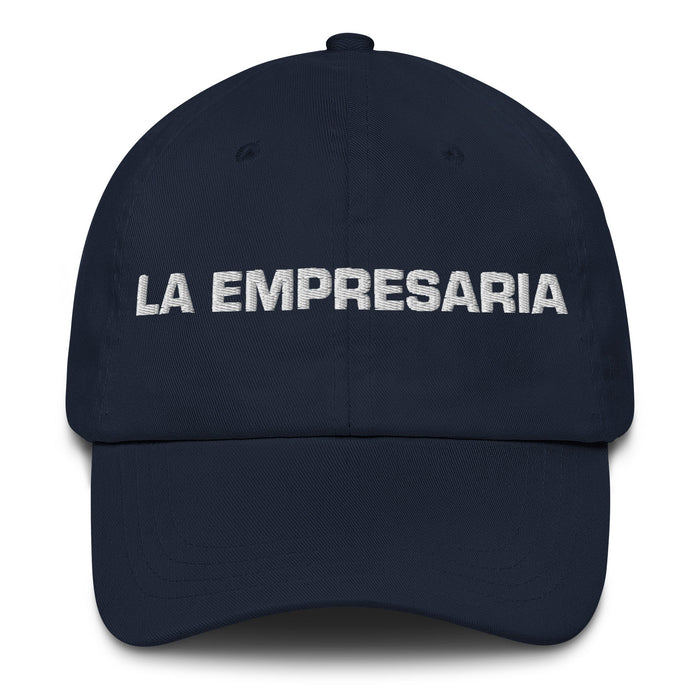 La Empresaria The Entrepreneur Mexican Spanish Pride Gift Regalo Dad Hat - Mexicada