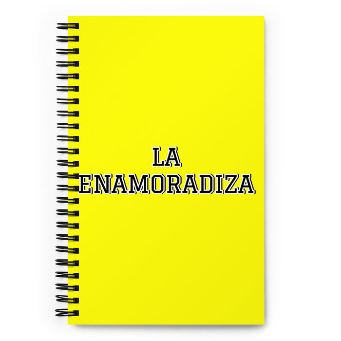 La Enamoradiza The Lovable | Yellow Spiral Notebook, 140 Dotted Sheets | Funny Gift Idea Home Office Work | Mexican Spanish Pride Gift Mexicada