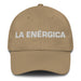 La Enérgica The Energetic One Mexican Spanish Pride Gift Regalo Dad Hat - Mexicada