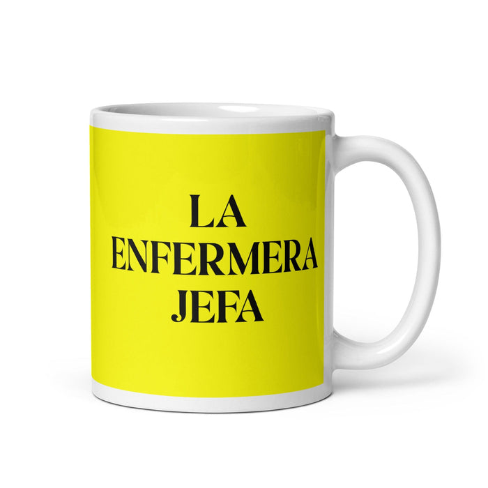 La Enfermera Jefa The Head Nurse Funny Home Office Work Coffee Mug Mexican Spanish Pride Gift White Glossy Cup Yellow Card Mug Mexicada 11 oz