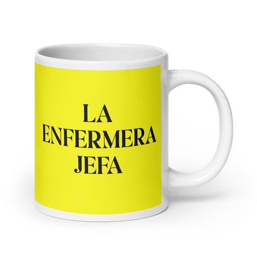 La Enfermera Jefa The Head Nurse Funny Home Office Work Coffee Mug Mexican Spanish Pride Gift White Glossy Cup Yellow Card Mug Mexicada 20 oz