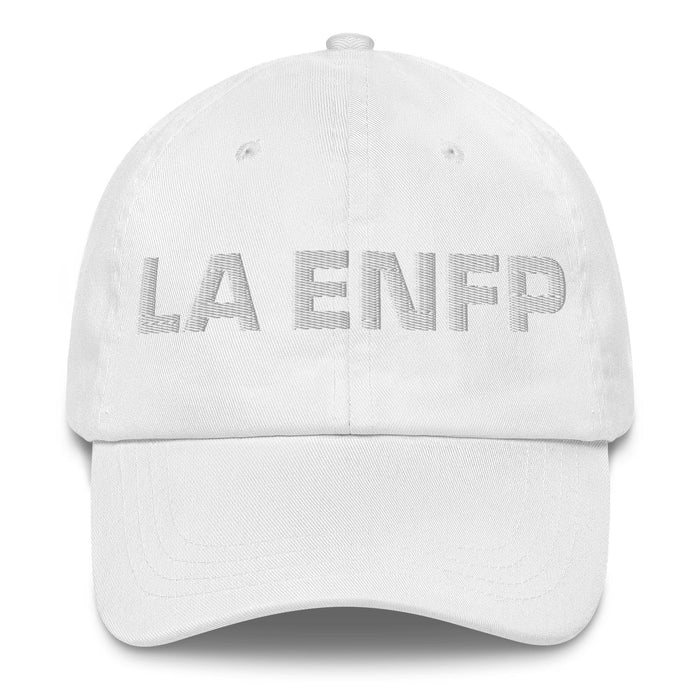 La Enfp The Campaigner MBTI Personality Mexican Spanish Pride Gift Regalo Embroidered Dad Hat Mexicada White