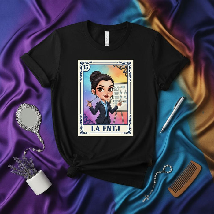 LA ENTJ Lotería Card T-Shirt, ENTJ Personality Boss Business Woman Graphic Tee, Executive MBTI Gift, Number 15 Mexican Card Game Style Shirt Mexicada