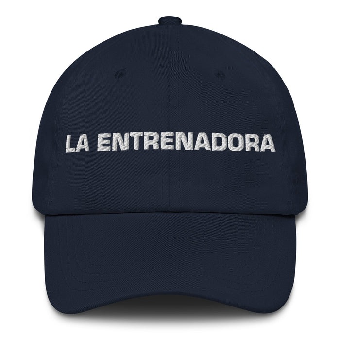 La Entrenadora The Coach Mexican Spanish Pride Gift Regalo Dad Hat - Mexicada