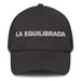 La Equilibrada The Balanced One Mexican Spanish Pride Gift Regalo Dad Hat Mexicada Dark Grey