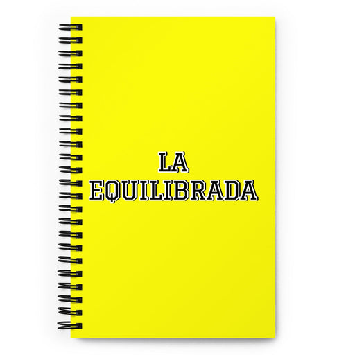 La Equilibrada The Balanced One | Yellow Spiral Notebook, 140 Dotted Sheets | Funny Gift Idea Home Office Work | Mexican Spanish Pride Gift Mexicada