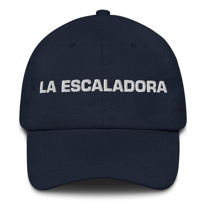 La Escaladora The Climber Mexican Spanish Pride Gift Regalo Dad Hat - Mexicada