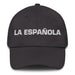 La Española The Spanish Mexican Spanish Pride Gift Regalo Dad Hat - Mexicada