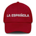 La Española The Spanish Mexican Spanish Pride Gift Regalo Dad Hat - Mexicada