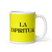 La Espiritual The Spiritual One Funny Home Office Work Coffee Mug Mexican Spanish Pride Gift White Glossy Cup Yellow Card Mug Mexicada 11 oz