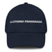 La Eterna Enamorada The Eternal Lover Mexican Spanish Pride Gift Regalo Dad Hat Mexicada Navy