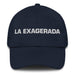 La Exagerada The Exaggerator Mexican Spanish Pride Gift Regalo Dad Hat Mexicada Navy