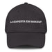 La Experta En Makeup The Makeup Expert Mexican Spanish Pride Gift Regalo Dad Hat Mexicada Dark Grey